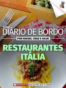 Comida típica italiana: restaurantes que visitei na Itália